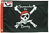 Surrender the Booty 12"x18" Flag